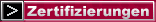 Zertifizierungen